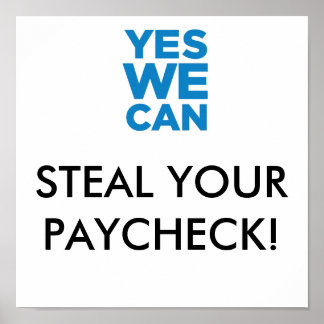 Steal Your Paycheck Poster