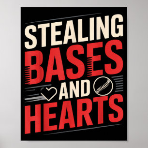 Stealing Bases And Hearts Baseball Puns Sports - Poster