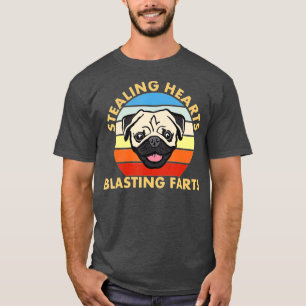 Stealing Hearts and Blasting Farts Dog Pug Funny T-Shirt