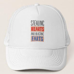 STEALING HEARTS AND BLASTING FARTS TRUCKER HAT