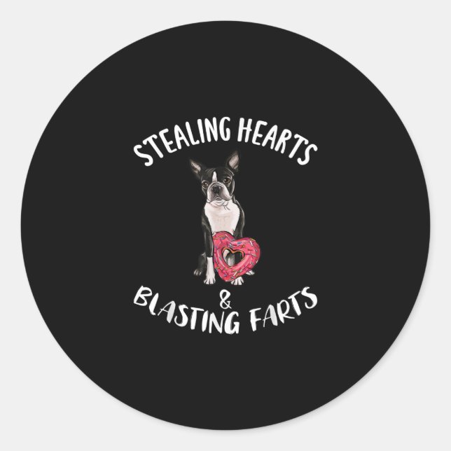 Stealing Hearts Blasting Farts Boston Terrier Classic Round Sticker (Front)