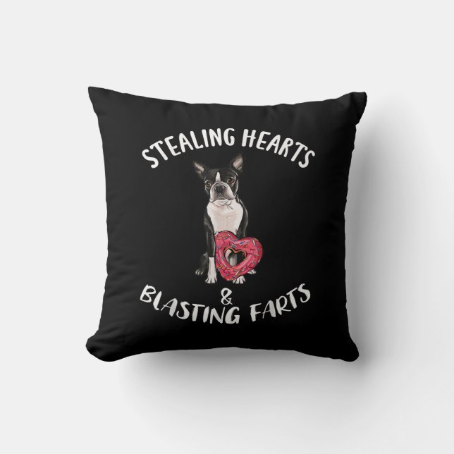 Stealing Hearts Blasting Farts Boston Terrier Throw Pillow (Front)
