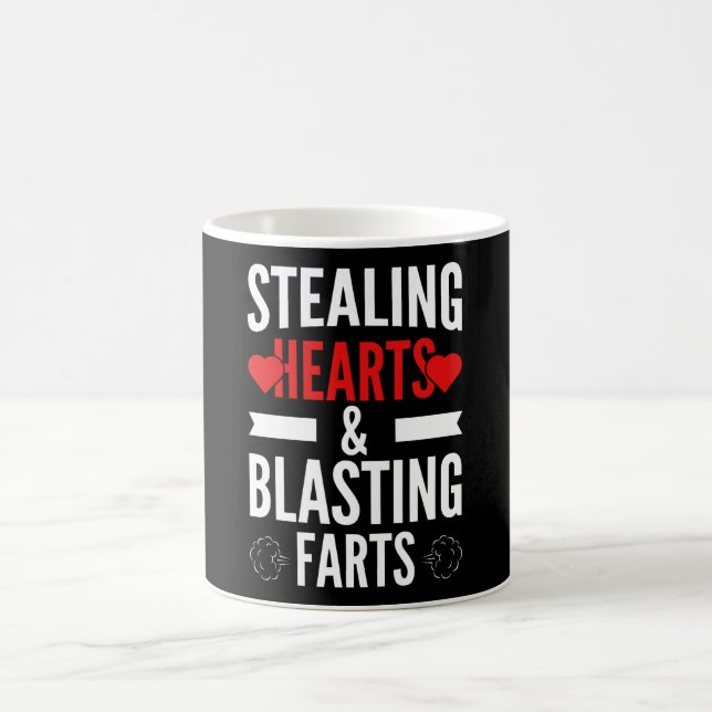 Stealing Hearts & Blasting Farts Design Coffee Mug (Center)