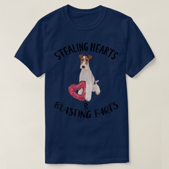 Stealing Hearts Blasting Farts Wire Fo Terrier Val T-Shirt (Design Front)