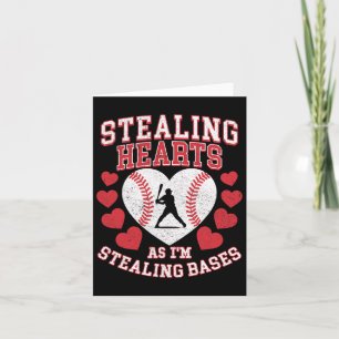 Stealing Hearts Like I Steal Bases Baseball Lover Card