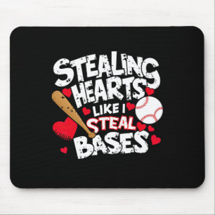 Stealing Hearts Like I Steal Bases  Mouse Pad