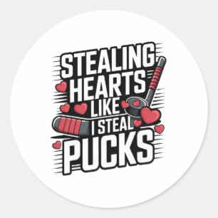 Stealing Hearts Like I Steal Pucks Valentine's Day Classic Round Sticker