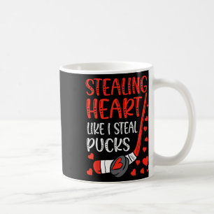 Stealing Hearts Like I Steal Pucks Valentines Day Coffee Mug
