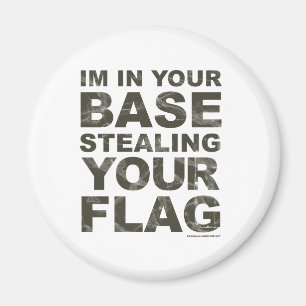 Stealing Your Flag - FPS, Game, Gamer, Video Games Magnet