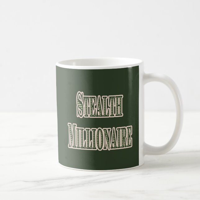 Stealth Millionaire Coffee Mug (Right)