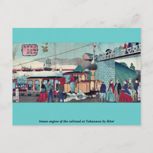 Steam engine of the railroad at Takanawa by Ikkei Postcard