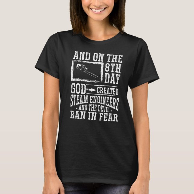 Steam Technician Steam Engineer T-Shirt (Front)
