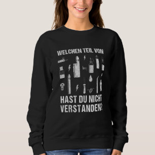 Steamer Saying For Vaper Vaping E Cigarette Sweatshirt
