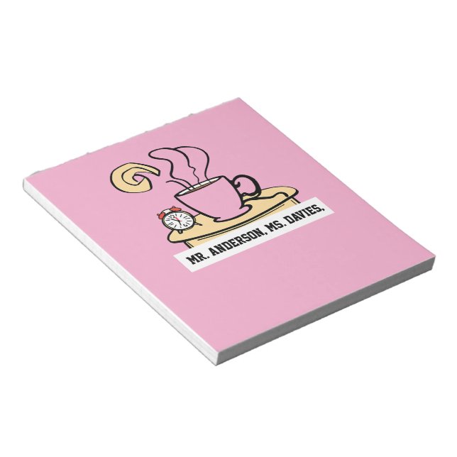 Steaming coffee cup, clock, Teacher Appreciation  Notepad (Angled)