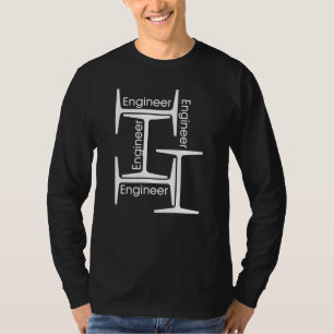 Steel Beam Engineer T-Shirt