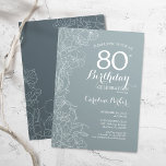 Steel Blue Floral 80th Birthday Party Invitation<br><div class="desc">Steel Blue Floral 80th Birthday Party Invitation. Minimalist modern design featuring botanical outline drawings accents and typography script font. Simple trendy invite card perfect for a stylish female bday celebration. Can be customized to any age. Printed Zazzle invitations or instant download digital printable template.</div>