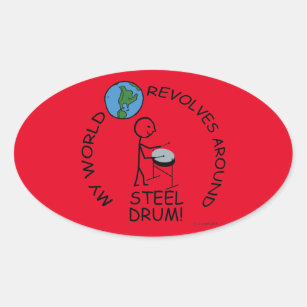 Steel Drum - World Revolves Around Oval Sticker
