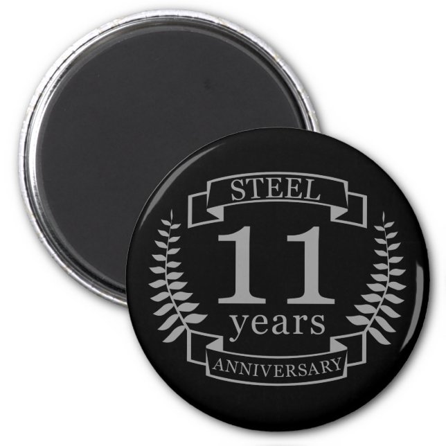 Steel Eleventh wedding anniversary 11 years Magnet (Front)