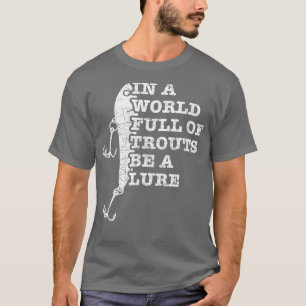 Steelhead Trout Lure  Fly Fishing T-Shirt