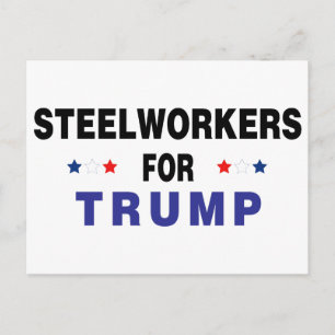 Steelworkers For Trump Postcard