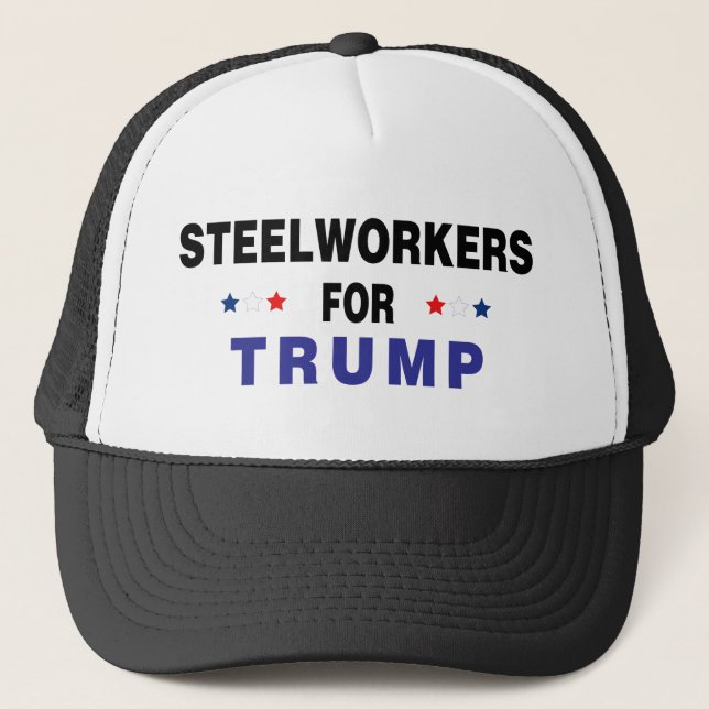 Steelworkers For Trump Trucker Hat (Front)