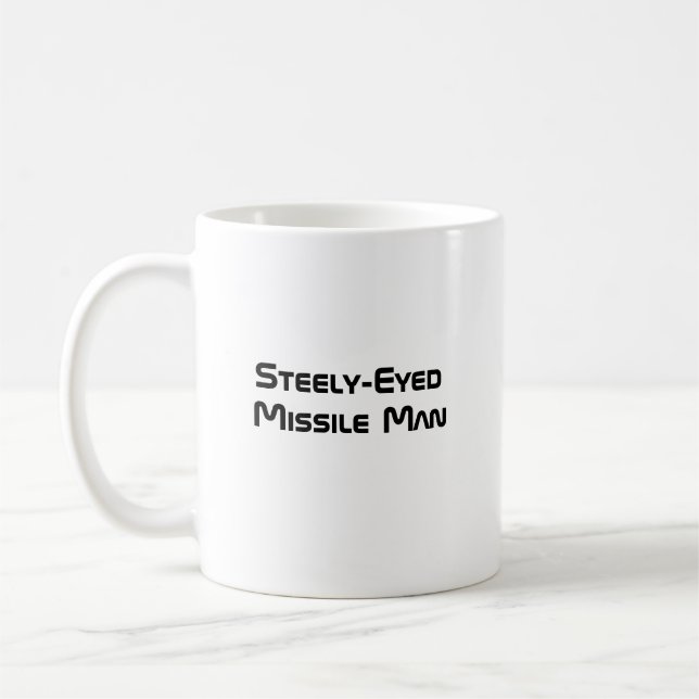Steely-Eyed Missile Man Coffee Mug (Left)