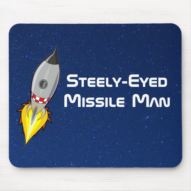 Steely-Eyed Missile Man Mouse Pad (Front)