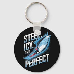 Steep Icy And Perfect Alpine Skiing T-shirt.png Keychain