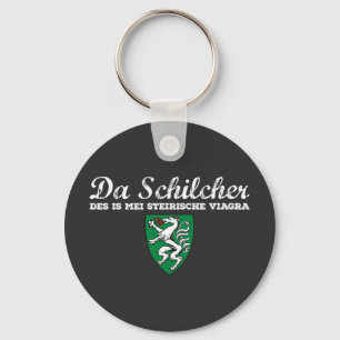 Steiermark Österreich Schilcha is mei Viagra Keychain
