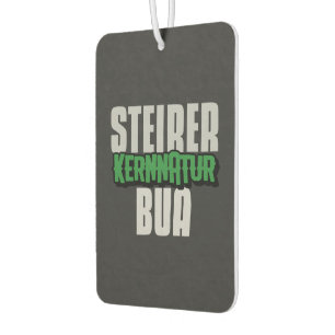 Steiermark Österreich Steirabua Kernnatur Spruch Air Freshener