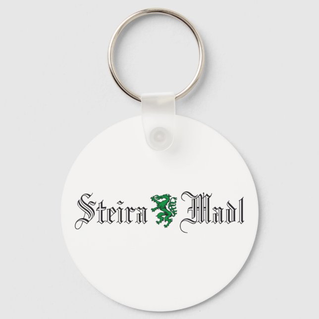 Steiermark Österreich Steiramadl Spruch Keychain (Front)