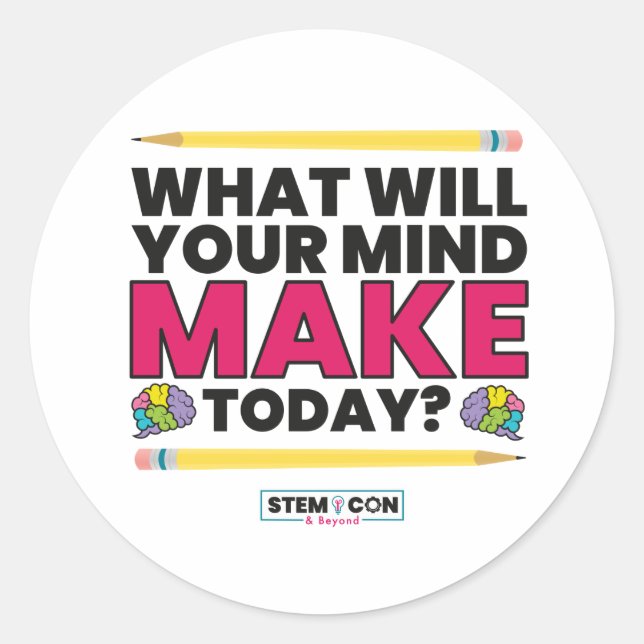 STEM Notebooks - Today is a Good Day to Create Classic Round Sticker (Front)