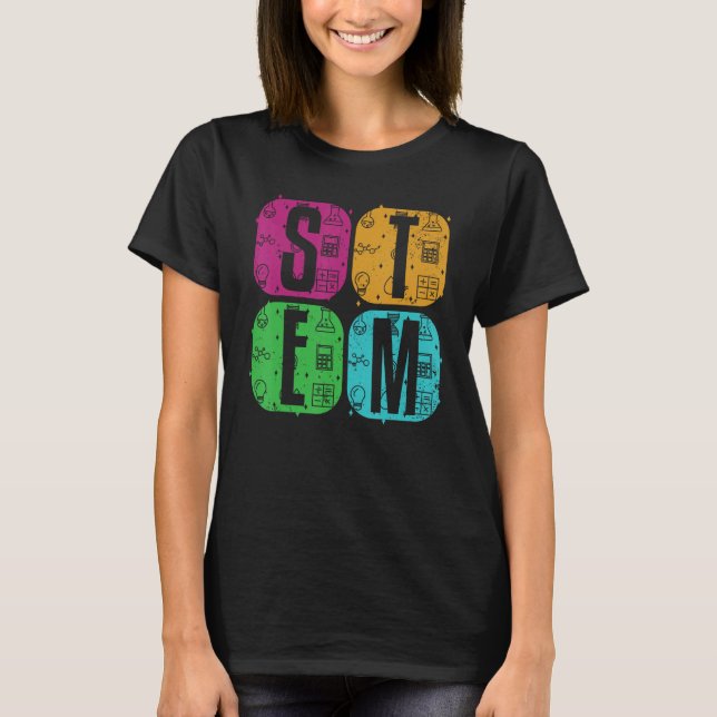 STEM Science Technology Engineering Math Steminist T-Shirt (Front)