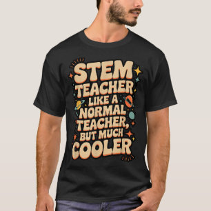 Stem Teacher Definition Funny Science Math Tech Te T-Shirt