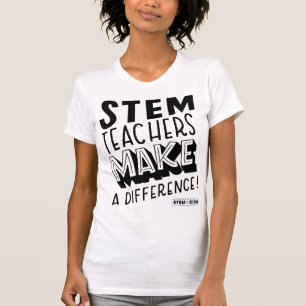 STEM Teachers Make a Difference T-Shirt
