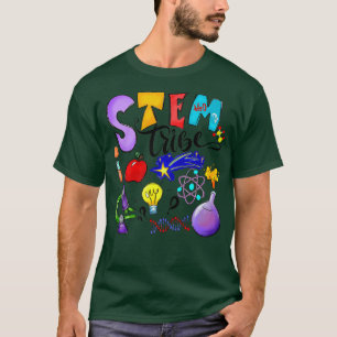 Stem Tribe Teacher Life Steminist Science Back To T-Shirt