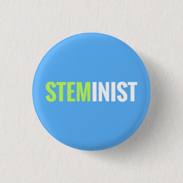 STEMinist Button (Front)