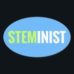 STEMinist Sticker - Oval<br><div class="desc">Stickers for STEM.</div>