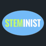 STEMinist Sticker - Oval<br><div class="desc">Stickers for STEM.</div>