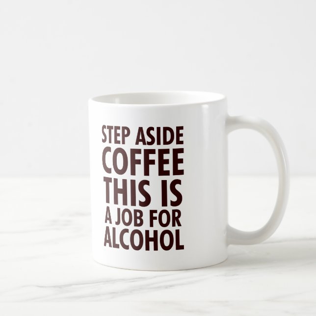 Step Aside Coffee Coffee Mug (Right)