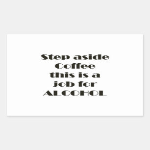 Step Aside Coffee Sticker