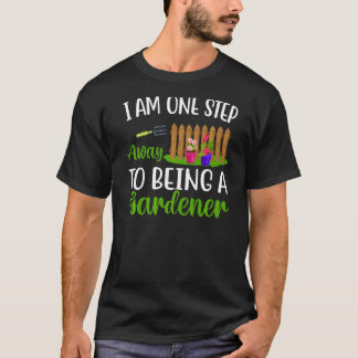 Step Away Being A Gardener  Gardening Plants Graph T-Shirt
