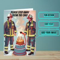 Step Away from the Cake Funny Fireman Birthday 