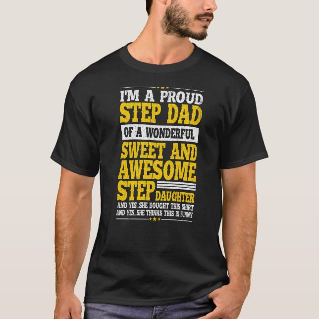 Step Dad  Fathers Day  Step Daughter Stepdad T-Shirt (Front)