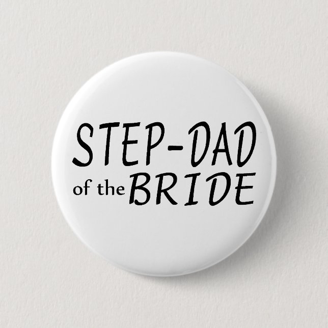 Step Dad Of The Bride 2 Inch Round Button (Front)