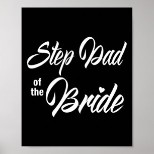 Step Dad Of The Bride Wedding Party Matching Brida Poster