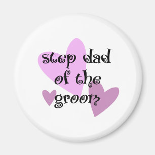 Step Dad of the Groom Magnet