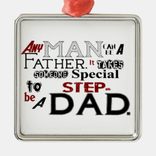 Step Dad Quote Fathers Day Metal Ornament