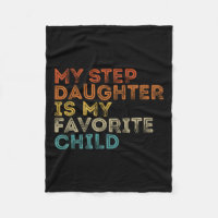 Step Daughter Is My Favourite Child Funny Family R