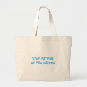 Step Father of the Groom Large Tote Bag